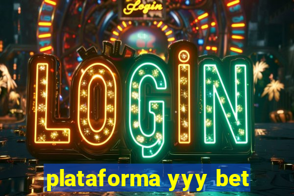 plataforma yyy bet